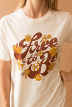 Load image into Gallery viewer, free to be tee