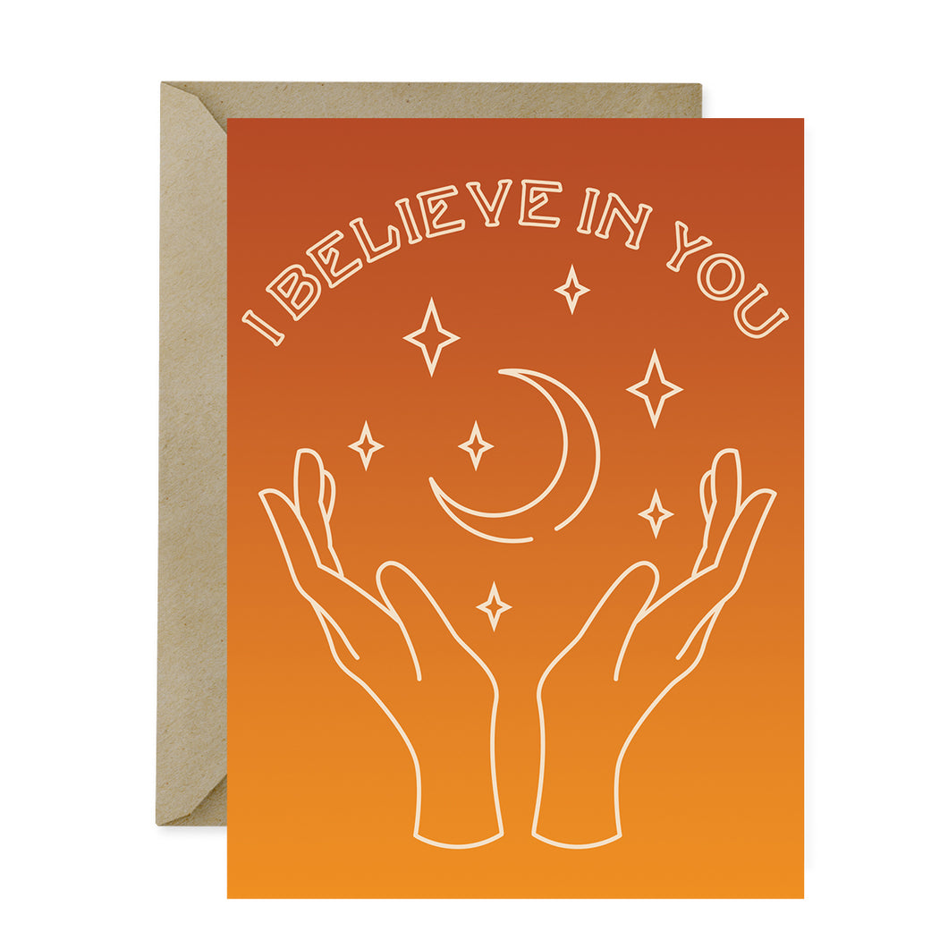 I believe in you card