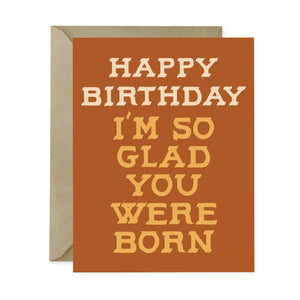 so glad you were born card