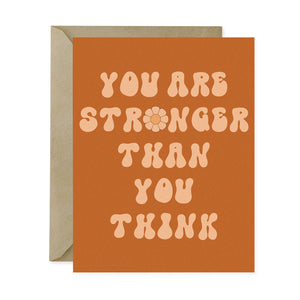 stronger than you think card