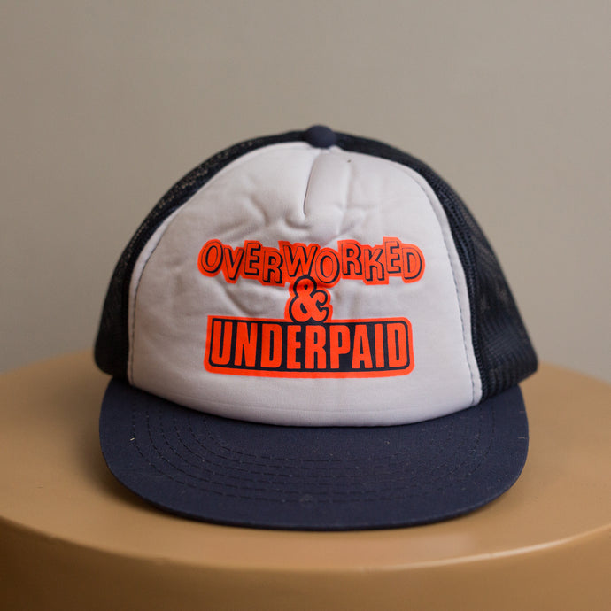 overworked & underpaid hat